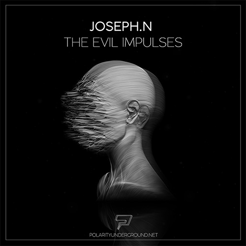 Joseph.N - The Evil Impulses (Original Mix)