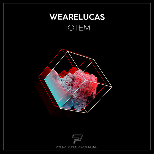 WEARELUCAS - Totem (Original Mix)